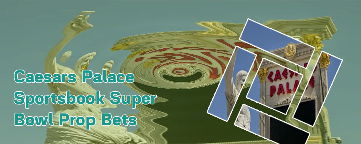 Caesars palace super bowl odds