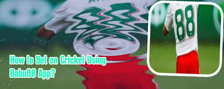 How to bet on babu88 football